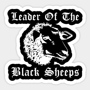 Leader Of The Black Sheeps Sticker